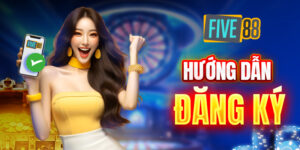 Hướng dẫn đăng ký Five88 đầy đủ chi tiết