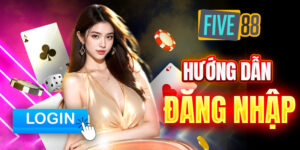 Hướng dẫn đăng nhập Five88